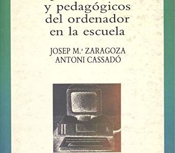 Aspectos técnicos y pedagógicos del ordenador en la escuela
