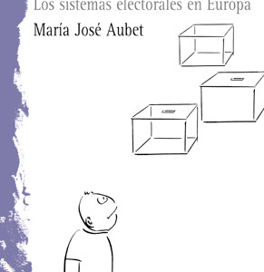 Ciudadanía y representatividad: Los sistemas electorales en Europa