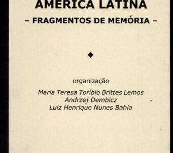 América Latina: Fragmentos De Memoria
