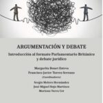 Argumentación Y Debate: Introducción Al Formato Parlamentario Británico