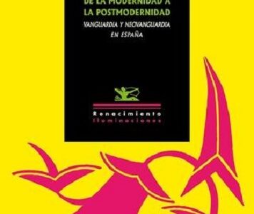 De La Modernidad A La Postmodernidad : Vanguardia Y Neovanguardia