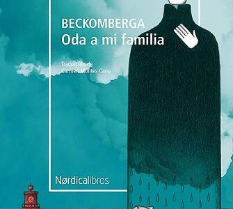 Beckomberga: Oda A Mi Familia