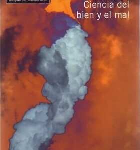 Ciencia Del Bien Y El Mal