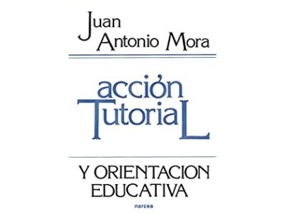 Acción Tutorial Y Orientación Educativa