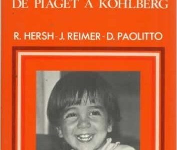El Crecimiento Moral : De Piaget A Kohlberg
