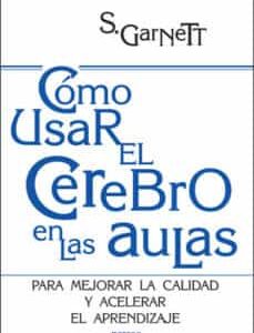 Como Usar El Cerebro En Las Aulas