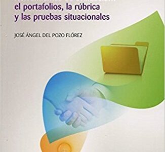 Competencias Profesionales : Herramientas De Evaluación : El Portafolio