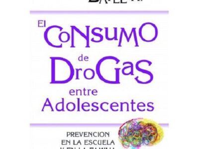 El Consumo De Drogas Entre Adolescentes: Prevención En La Escuela