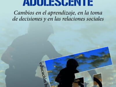 El Cerebro Adolescente: Cambios En El Aprendizaje