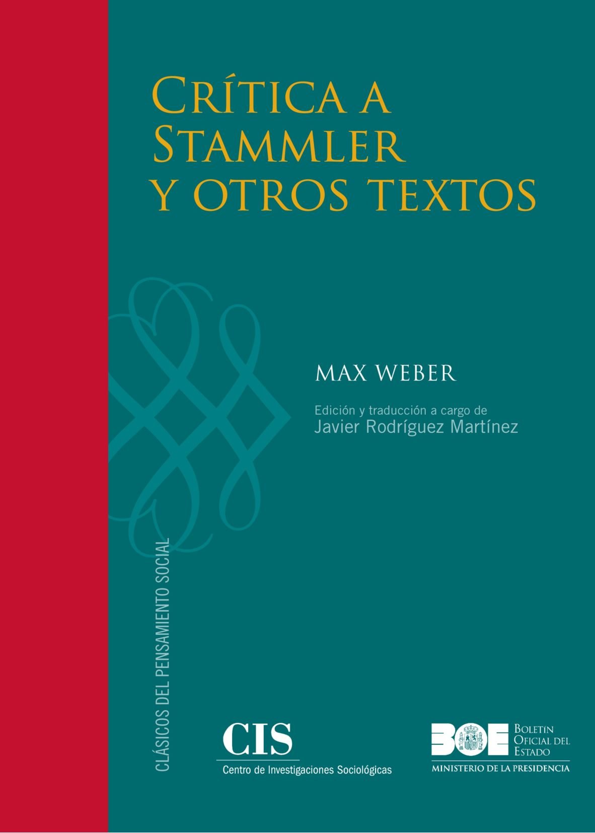 Crítica A Stammler Y Otros Ensayos De Metodología Sociológica
