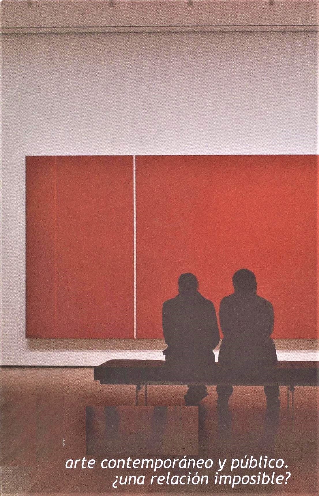 Arte Contemporáneo Y Publico ¿Una Relación Imposible?