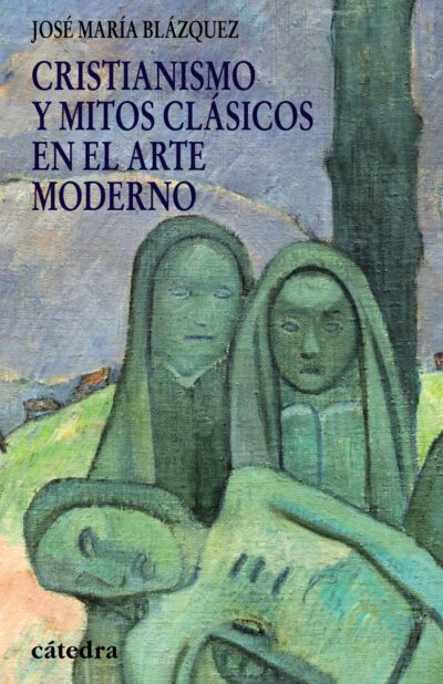 Cristianismo Y Mitos En El Arte Moderno