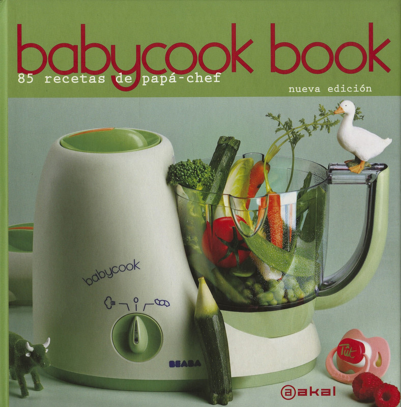 Babycook Book: 85 Recetas De Papa -Chef
