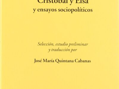 Cristóbal Y Elsa Y Ensayos Sociopolíticos