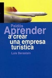 Aprender A Crear Una Empresa Turística