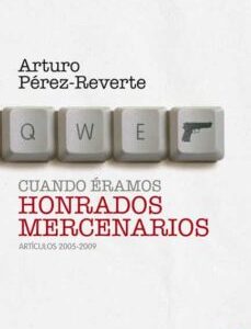 Cuando Éramos Honrados Mercenarios