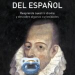 101 Cagadas Del Español, Las: Reaprende Nuestro Idioma Y Descubre