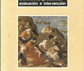 Conducta Prosocial : Evaluación E Intervención