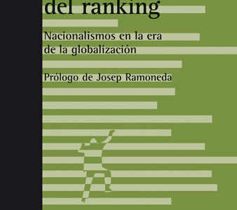 La cultura del ranking: nacionalismos en la era de la globalización
