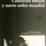Conflictos Bélicos Y Nuevo Orden Mundial