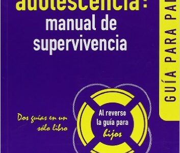 Adolescencia: Manual De Supervivencia, La