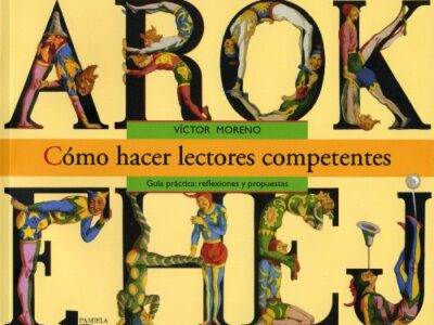 Como Hacer Lectores Competentes : Guía Practica