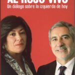 Al Rojo Vivo: Dialogo Sobre La Izquierda De Hoy