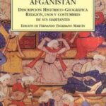 Afganistán: Descripción Histórico - Geográfica Del País