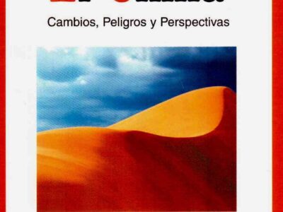 El Clima: Cambios, Peligros Y Perspectivas