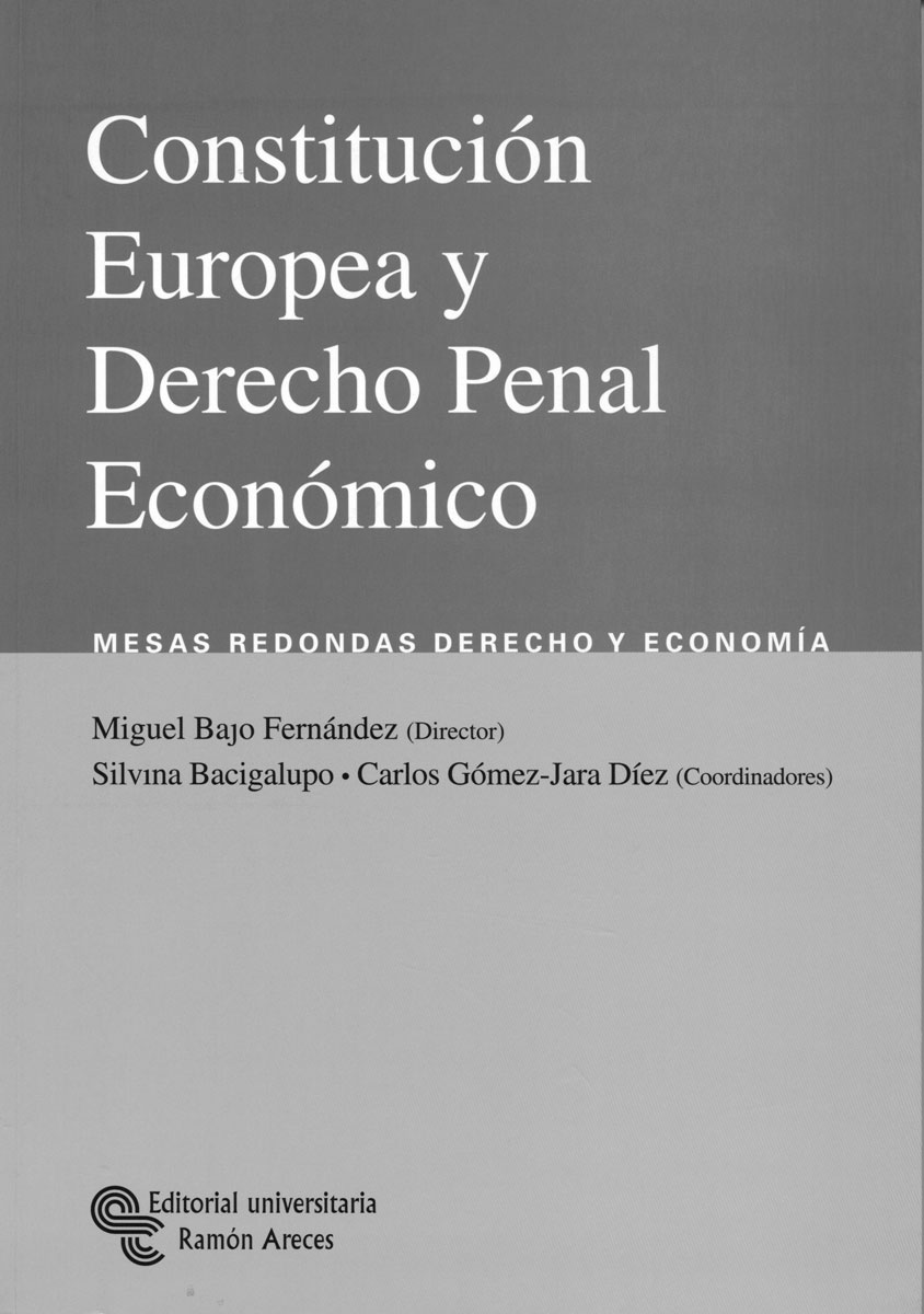 Constitución Europea Y Derecho Penal Económico