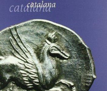 Cinc Segles De Numismatica Catalana