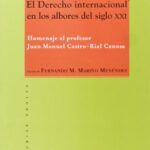 Derecho internacional en los albores del siglo XXI