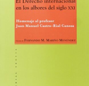 Derecho internacional en los albores del siglo XXI