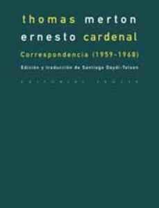 Correspondencia (1959-1968): Thomas Merton - Ernesto Cardenal