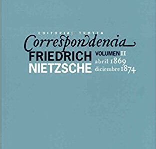 Correspondencia Nietzsche (1869-1874) tomo II