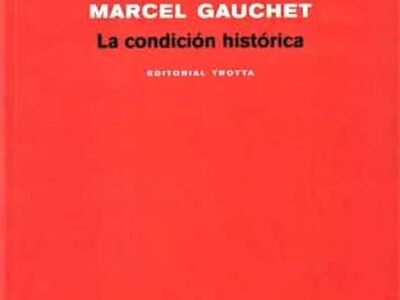 La condición histórica