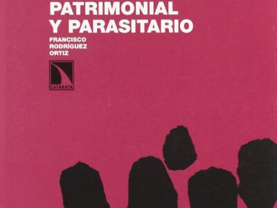 Crisis De Un Capitalismo Patrimonial Y Parasitario