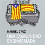 Comunidad Ensimismada, Una : Diez Años De Escritos Sobre Cataluña