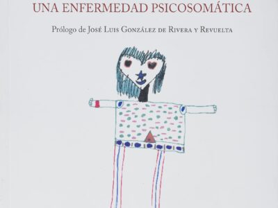 Anorexia Nerviosa, La: Una Enfermedad Psicosomática
