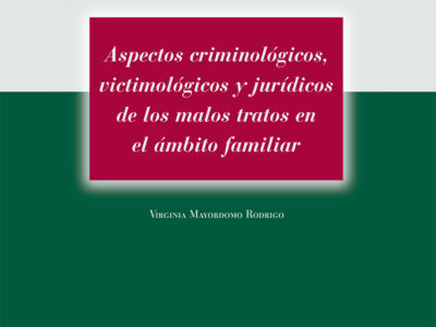 Aspectos Criminológicos, Victimo lógicos Y Jurídicos
