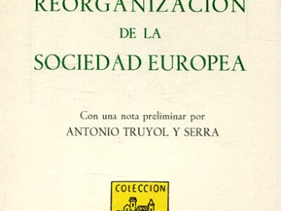 De la reorganización de la sociedad europea