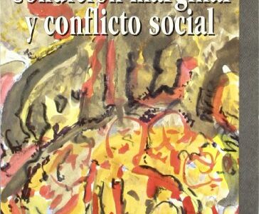 Condición Marginal Y Conflicto Social