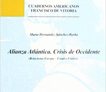 Alianza Atlántica: Crisis De Occidente