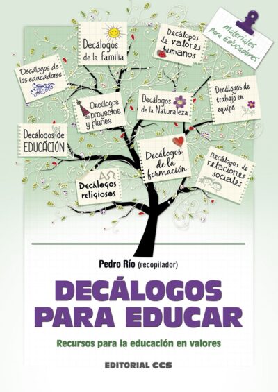 Decálogos Para Educar : Recursos Para La Educación En Valores