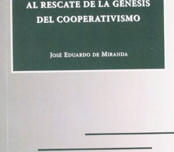 De La Crisis De Identidad Al Rescate De La Génesis Del Cooperativismo