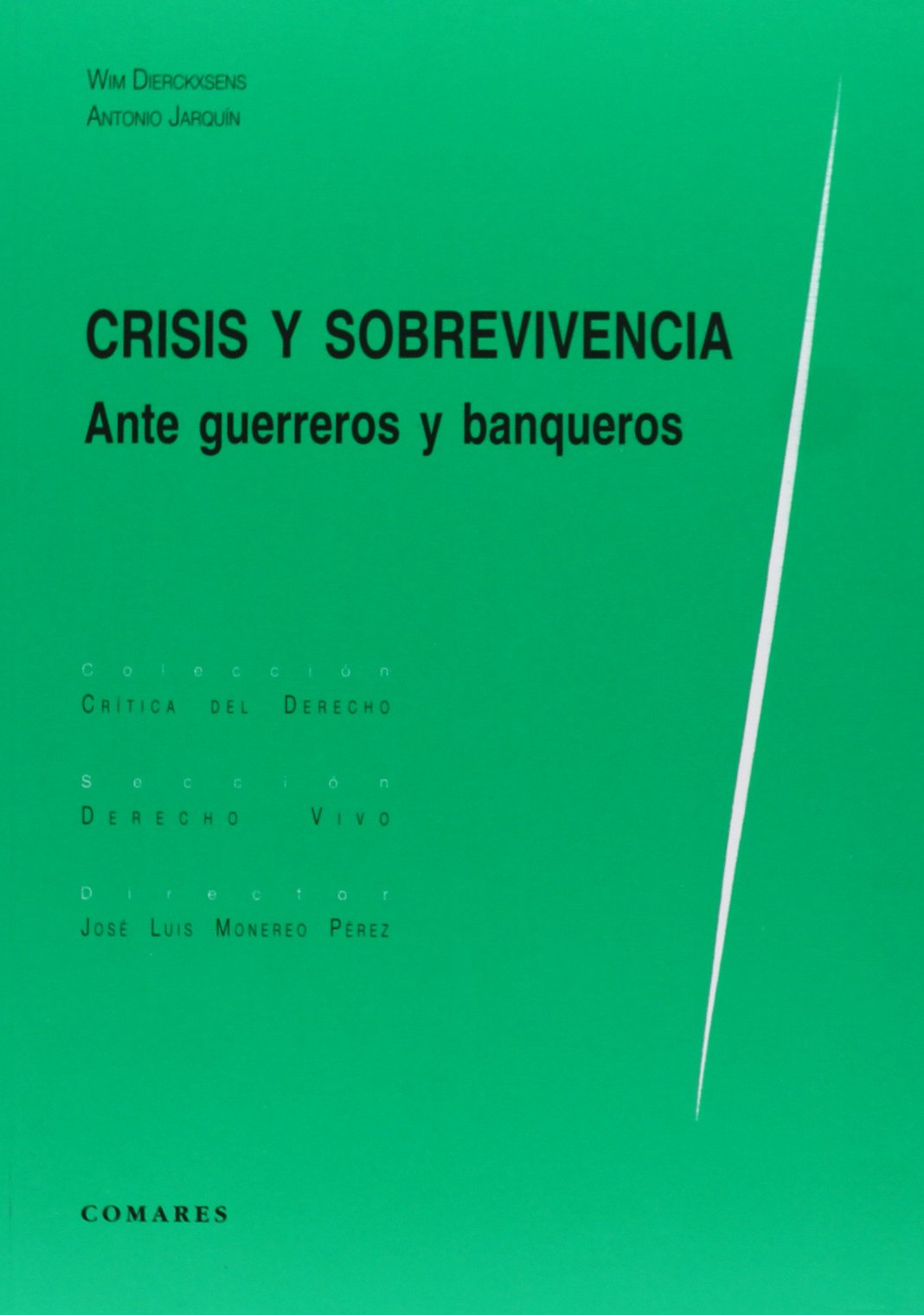 Crisis y sobrevivencia: ante guerreros y banqueros