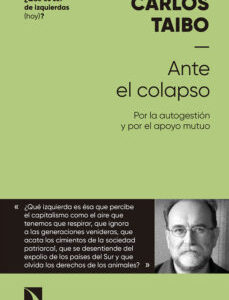 Ante el colapso: Por la autogestión y por el apoyo mutuo
