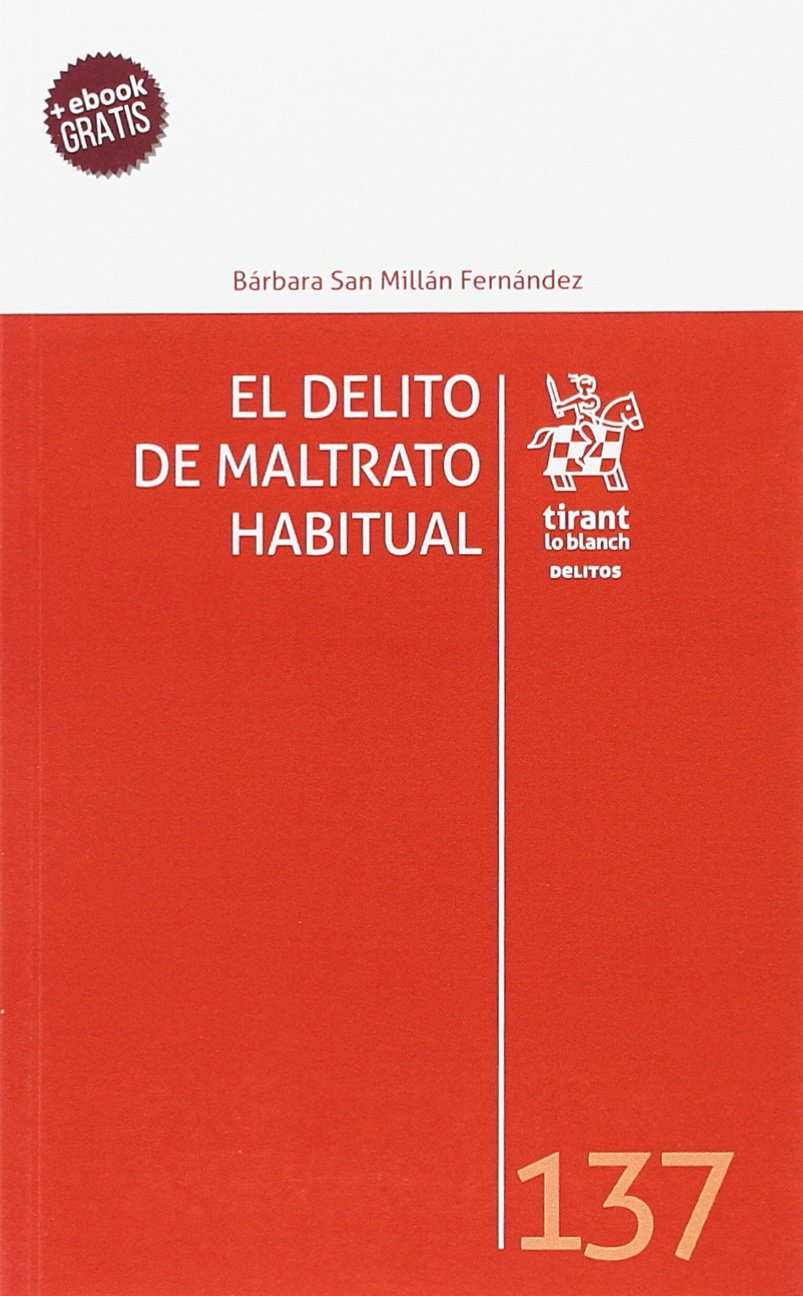 El Delito De Maltrato Habitual