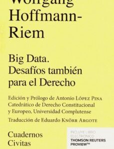 Big Data: Desafíos También Para El Derecho