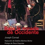 Bajo La Mirada De Occidente